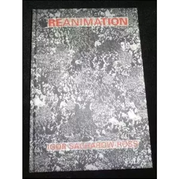 Igor Sacharow-Ross, Reanimation