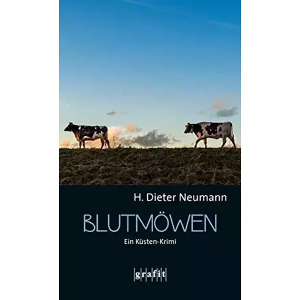 Blutmöwen: Ein Küsten-Krimi (Helene Christ) - H. Dieter Neumann