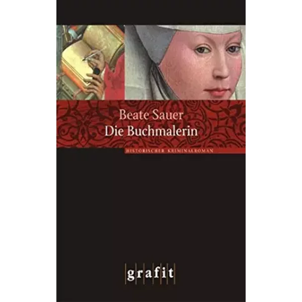 Die Buchmalerin: Historischer Kriminalroman-image