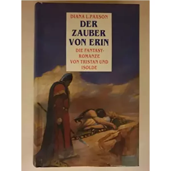 Der Zauber Von Erin. Die Fantasy-Romanze Von Tristan Und Isolde - Diana L. Paxson-image