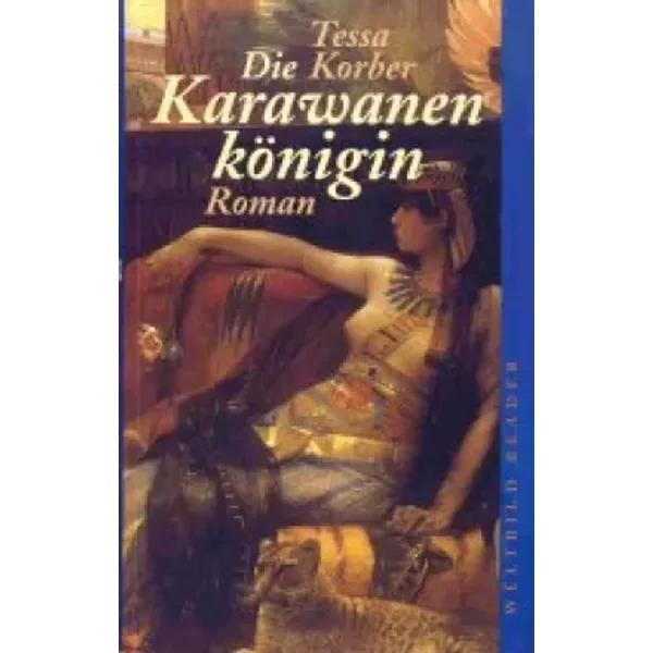 Die KarawanenköNigin (Livre En Allemand) - Tessa Korber-image