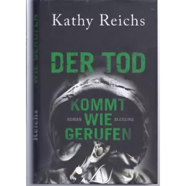 Der Tod Kommt Wie Gerufen - Kathy Reichs-image