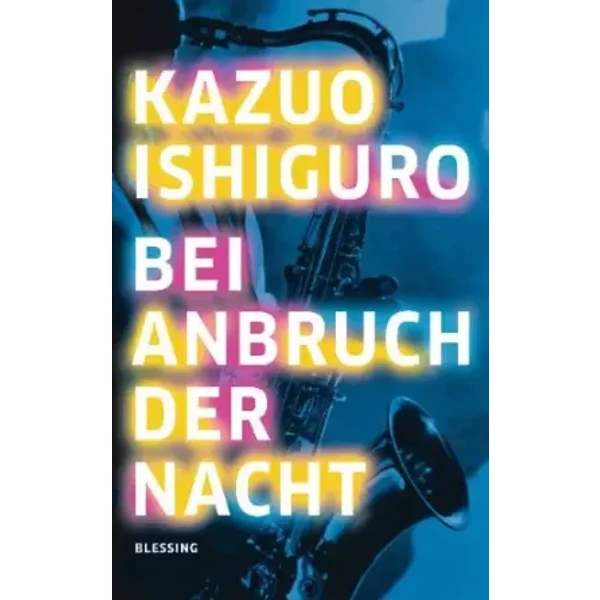 Bei Anbruch Der Nacht - Kazuo Ishiguro-image