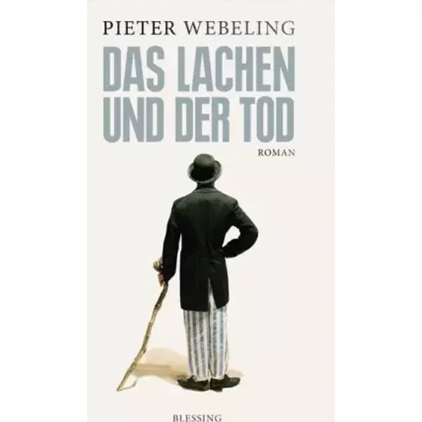 Das Lachen Und Der Tod: Roman - Pieter Webeling-image