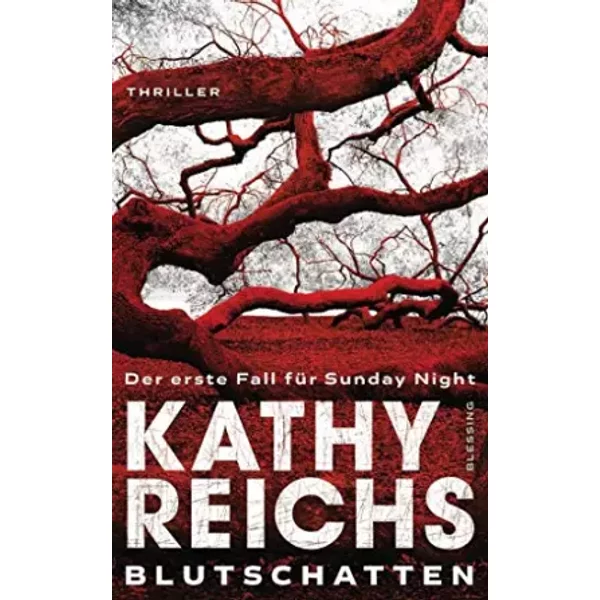 Blutschatten: Der Erste Fall FüR Sunday Night - Kathy Reichs-image
