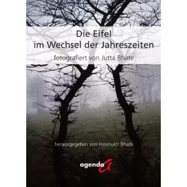 Die Eifel Im Wechsel Der Jahreszeiten: Fotografiert Von Jutta Bhate - Unknown Author-image