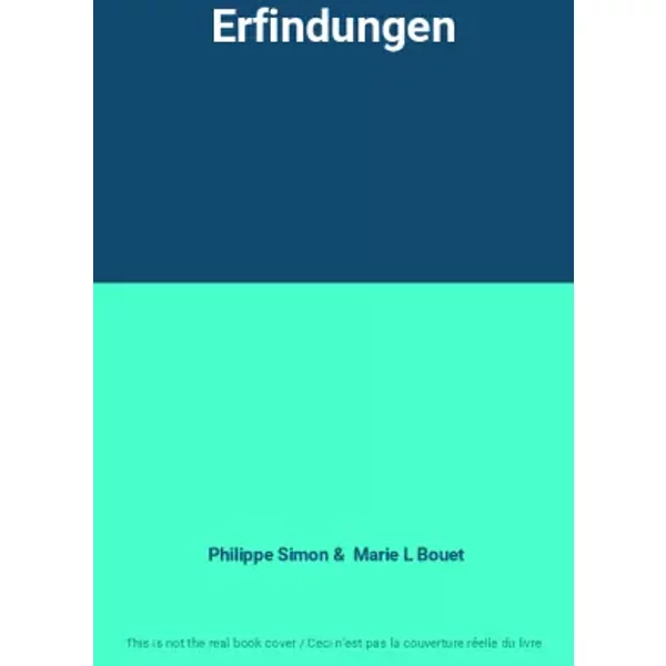 Erfindungen - Philippe Simon, Marie L Bouet-image