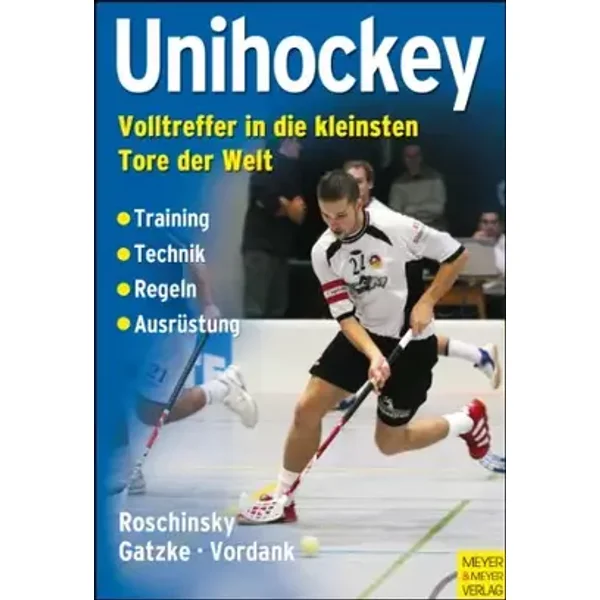 Unihockey: Volltreffer in die kleinsten Tore der Welt - Johannes Roschinsky, Michael Gatzke, Mario Vordank