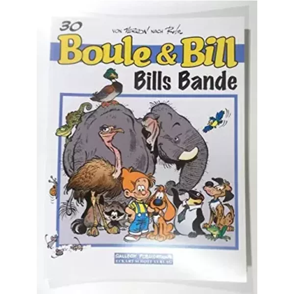 Boule und Bill 30: Bills Bande - Jean Roba
