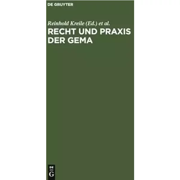 Recht und Praxis der GEMA: Handbuch und Kommentar