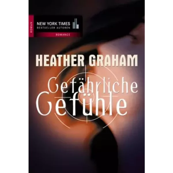 GefäHrliche GefüHle. - Heather Graham-image