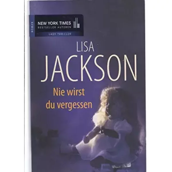 Nie Wirst Du Vergessen: Roman - Lisa Jackson-image