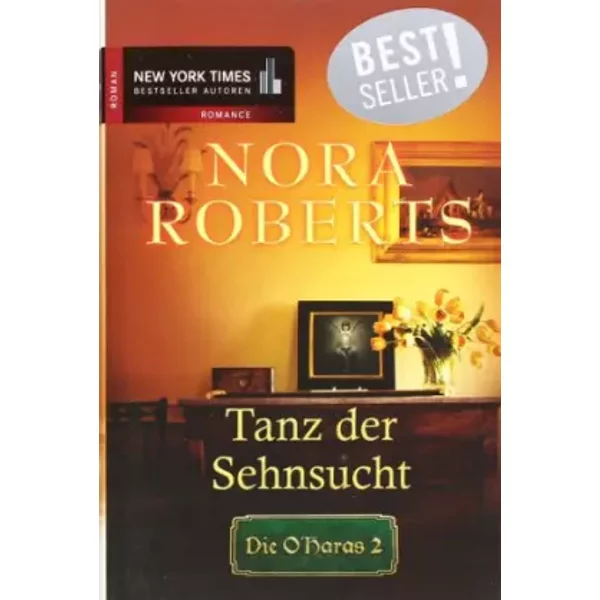Die O'haras 2: Tanz Der Sehnsucht.: Roman - Nora Roberts, Anne Pohlmann-image