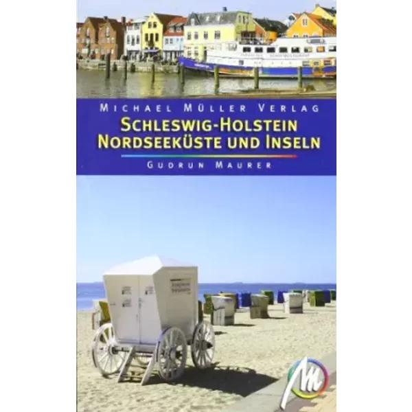 Schleswig Holstein - NordseeküSte Und Inseln: Reisehandbuch Mit Vielen Praktischen Tipps - Gudrun Maurer-image