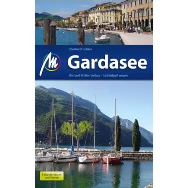 Gardasee: ReisefüHrer Mit Vielen Praktischen Tipps. - Eberhard Fohrer-image