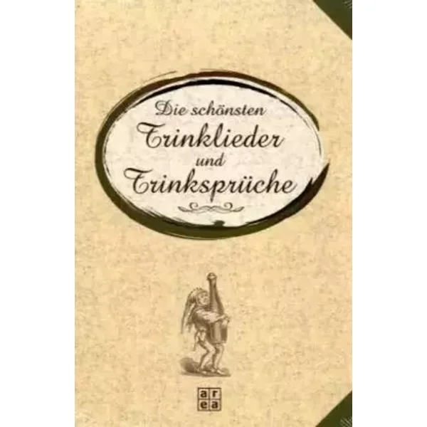 Die schönsten Trinklieder und Trinksprüche - Petra Knorr