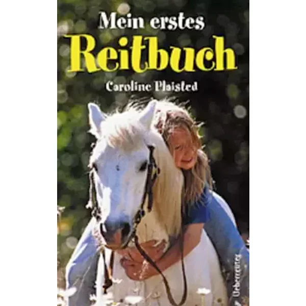 Mein erstes Reitbuch - Caroline Plaisted