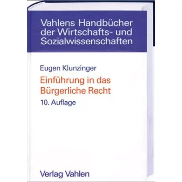 Einführung in das Bürgerliche Recht