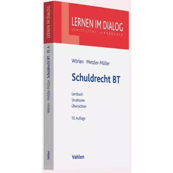 Schuldrecht BT - Rainer Wörlen, Karin Metzler-Müller
