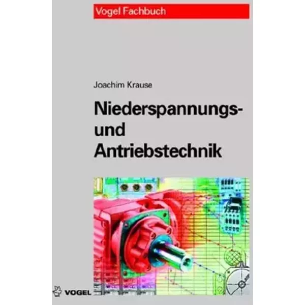 Niederspannungs- und Antriebstechnik - Joachim Krause