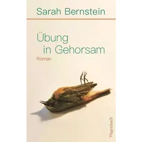 Übung in Gehorsam: Roman | Shortlist Booker Prize 2023 (Quartbuch) - Sarah Bernstein