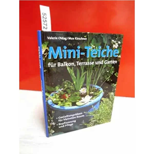 Mini-Teiche FüR Balkon, Terrasse Und Garten (Livre En Allemand)-image