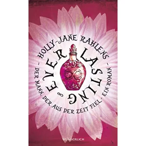 Everlasting: Der Mann, Der Aus Der Zeit Fiel - Holly-Jane Rahlens-image