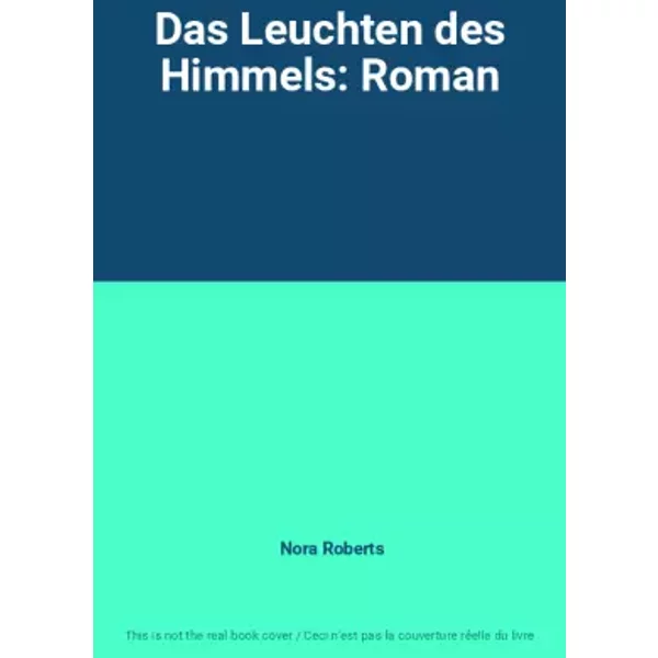 Das Leuchten Des Himmels: Roman - Nora Roberts-image