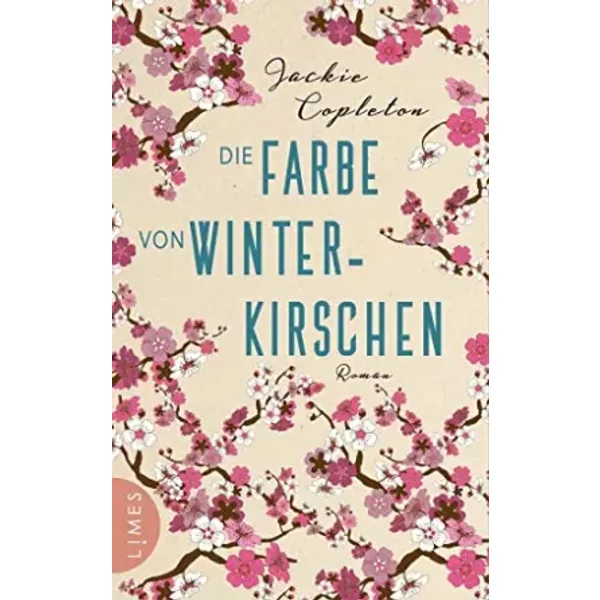 Die Farbe Von Winterkirschen: Roman - Jackie Copleton-image