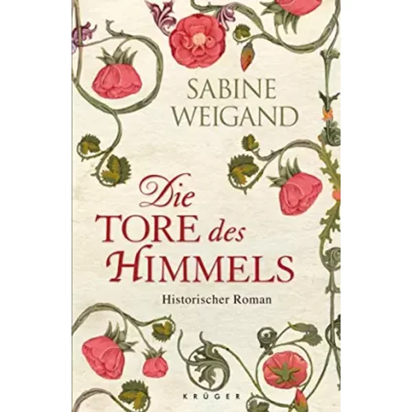 Die Tore Des Himmels: Historischer Roman - Sabine Weigand-image