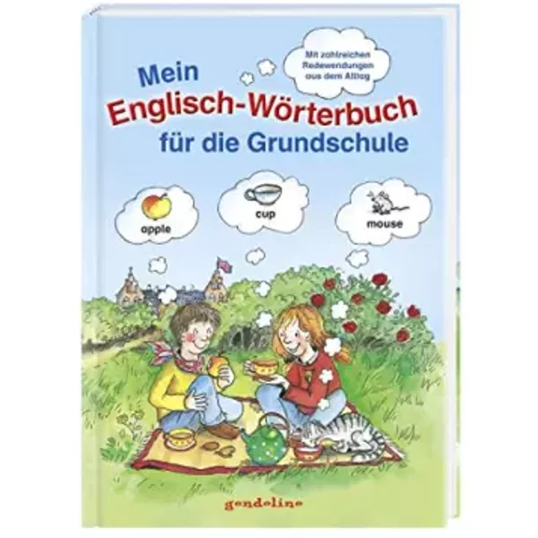 Mein Englisch-WöRterbuch FüR Die Grundschule: BildwöRterbuch Zum Fremdsprachenerwerb FüR Kinder Ab 5 Jahren - Unknown Author-image