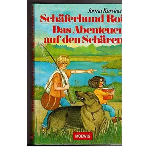 Schäferhund Roi / Das Abenteuer auf den Schären. ( Ab 10 J.) - Jorma Kurvinen