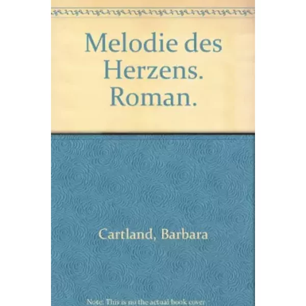 Melodie Des Herzens. Roman. - Unknown Author-image