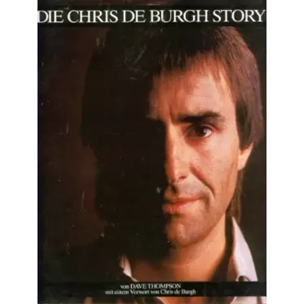 Die Chris De Burgh Story. Biographie - Unknown Author-image