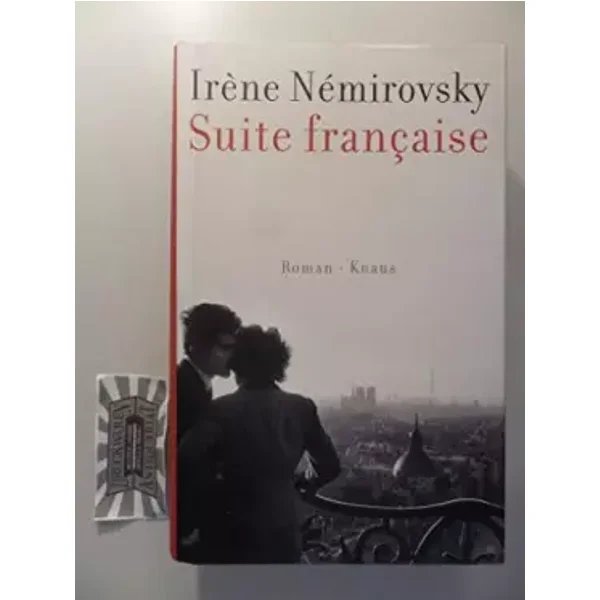 Suite française: Roman - Irène Némirovsky