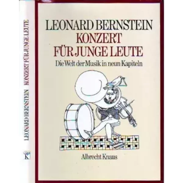 Konzert FüR Junge Leute. Die Welt Der Musik In Neun Kapiteln - Leonard Bernstein-image