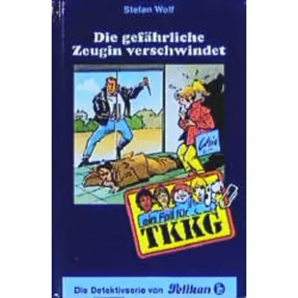 Ein Fall FüR Tkkg, Bd.94, Die GefäHrliche Zeugin Verschwindet - Stefan Wolf-image
