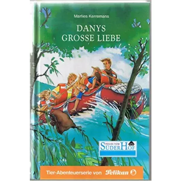 Neues Vom SüDerhof, Bd.34, Danys GroßE Liebe - Brigitte, Marlies Kerremans Und Hedda Kehrhahn Blobel-image