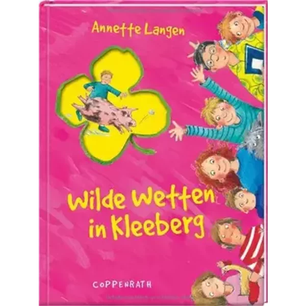 Wilde Wetten in Kleeberg - Annette Langen