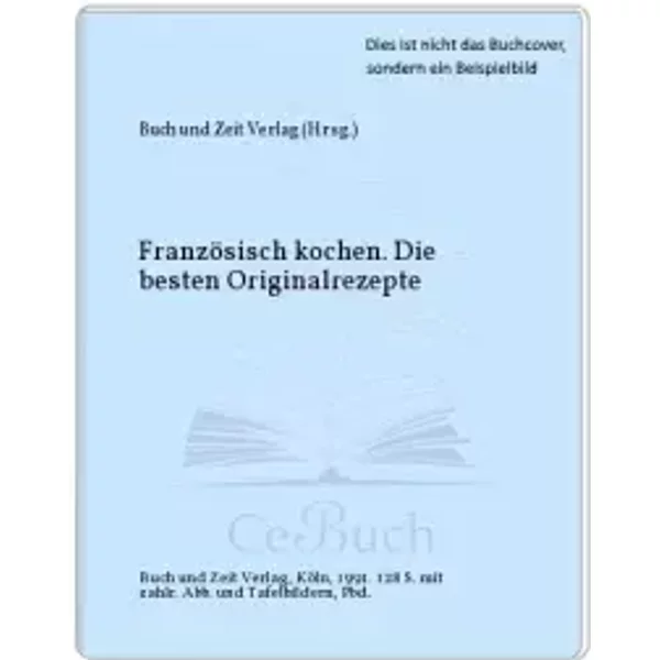 FranzöSich Kochen. Die Besten Originalrezepte - Unbekannt-image