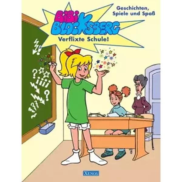 Bibi Blocksberg - Verflixte Schule - Klaus P Weigand