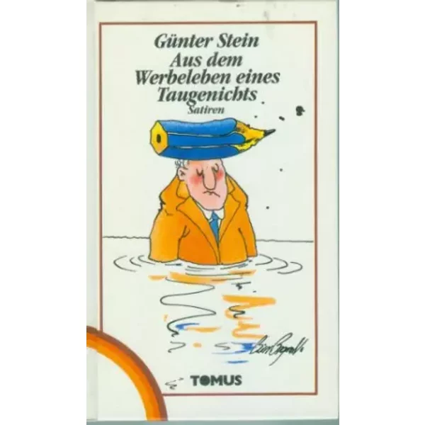 Riesenwaschkraft / Aus Dem Werbeleben Eines Taugenichts - GüNter Stein-image