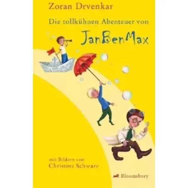 Die TollküHnen Abenteuer Von Janbenmax - Zoran Drvenkar-image