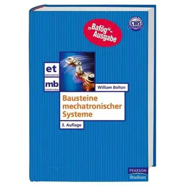 Bausteine mechatronischer Systeme - Bafög-Ausgabe (Pearson Studium - Elektrotechnik) - William Bolton