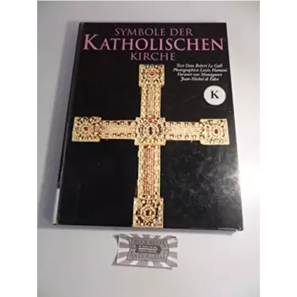 Symbole Der Katholischen Kirche - Dom Robert Le Gall-image