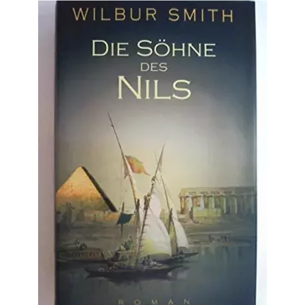 Die SöHne Des Nils - Wilbur A. Smith-image