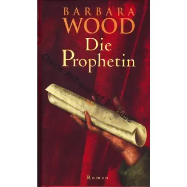 Die Prophetin. - Barbara Wood-image