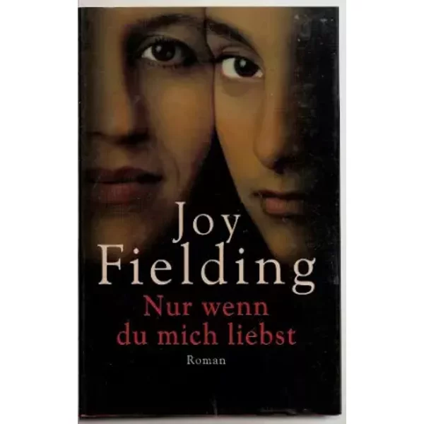 Nur Wenn Du Mich Liebst - Joy Fielding-image