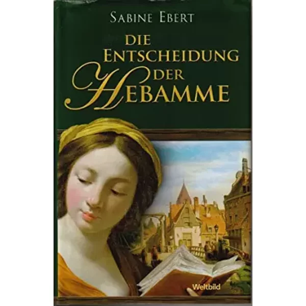 Die Entscheidung Der Hebamme - Sabine Ebert-image