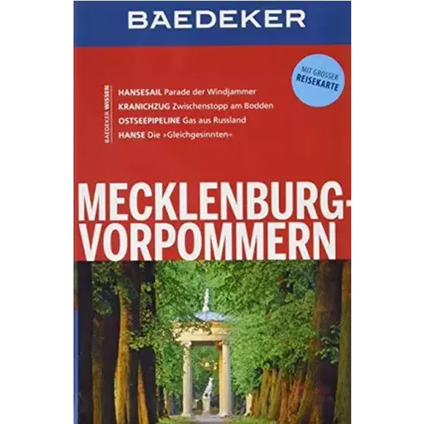 Baedeker Reiseführer Mecklenburg-Vorpommern: mit GROSSER REISEKARTE - Christine Berger, Jürgen Sorges